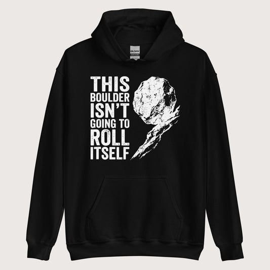 Black Sisyphus This Boulder Isn't Going to Roll Itself Hoodie - history buff gift by HistoHead