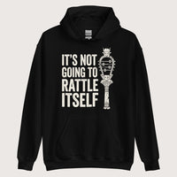 Black Sistrum It's Not Going to Rattle Itself Hoodie - history buff gift by HistoHead