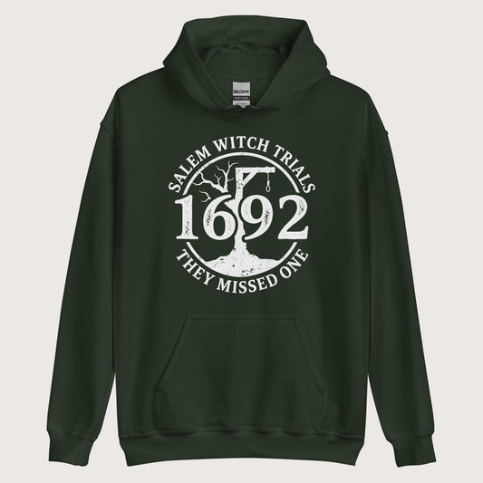Forest Green Salem Witch Trials They Missed One Hoodie - history buff gift by HistoHead
