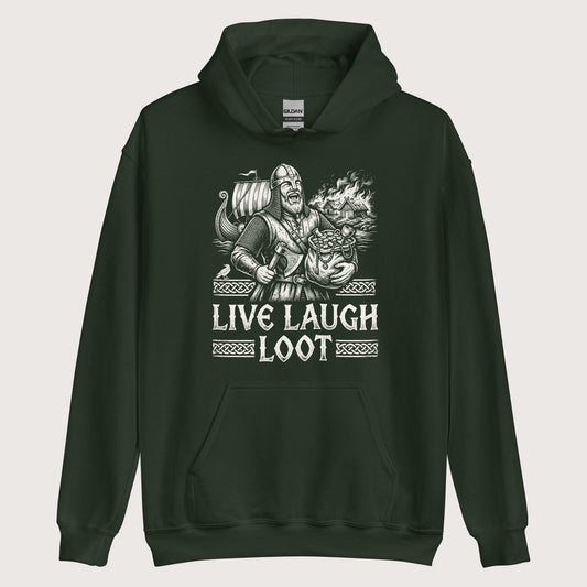 Forest Green Live Laugh Loot Hoodie - history buff gift by HistoHead