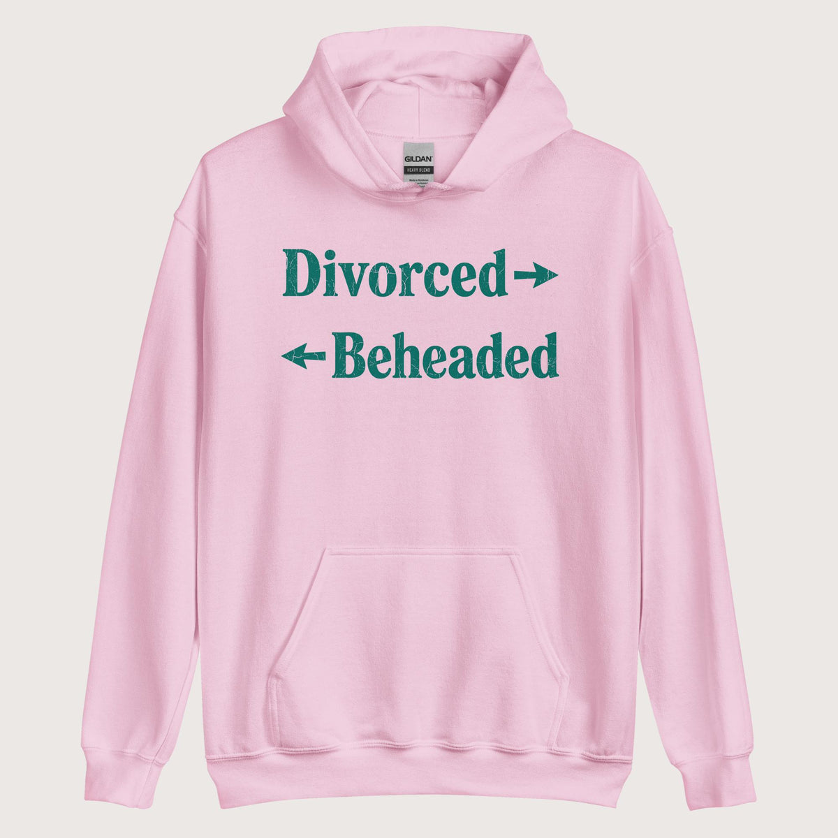 Light Pink Divorced and Beheaded Hoodie - history buff gift by HistoHead