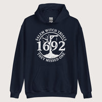 Navy Salem Witch Trials They Missed One Hoodie - history buff gift by HistoHead