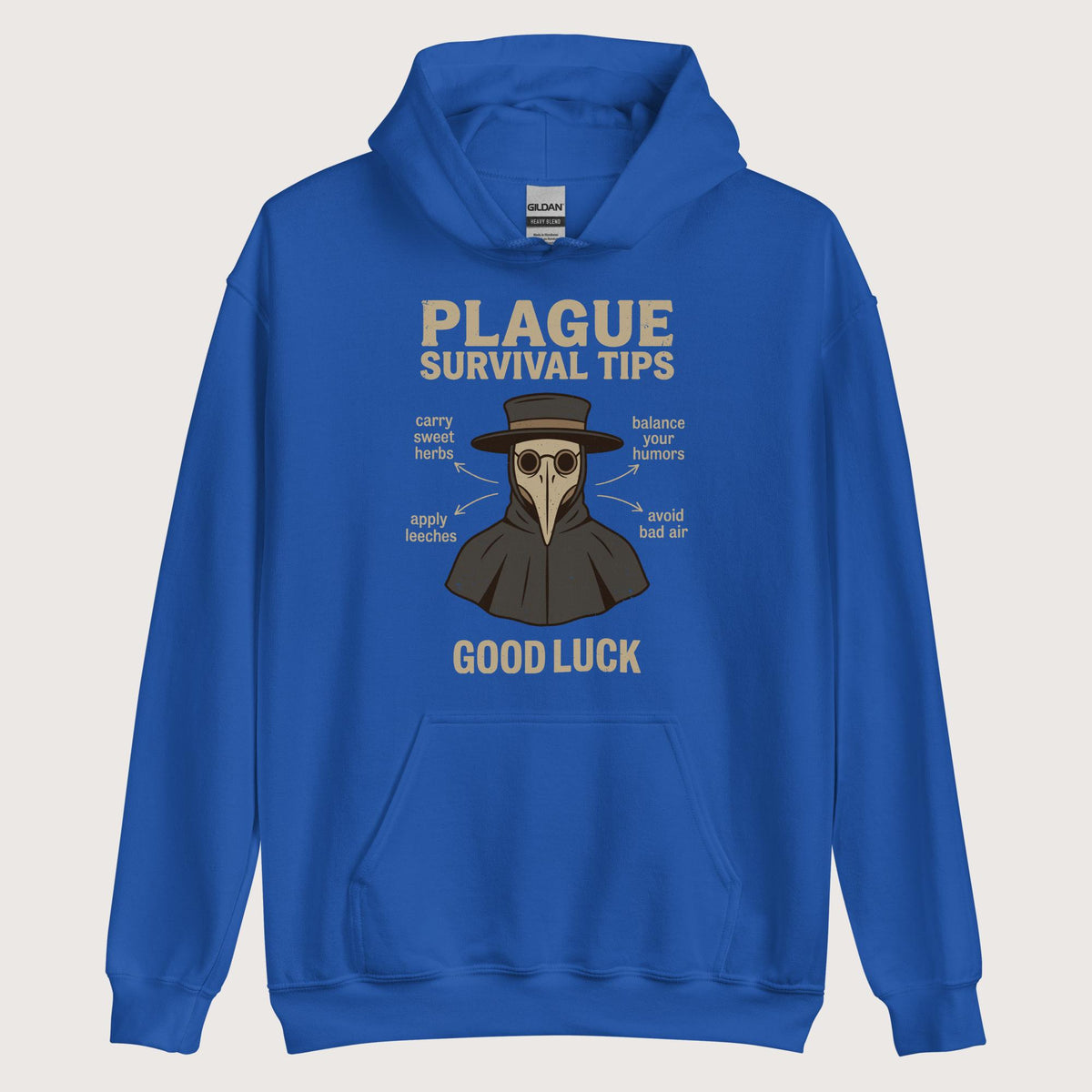 Royal Plague Survival Tips Hoodie - history buff gift by HistoHead