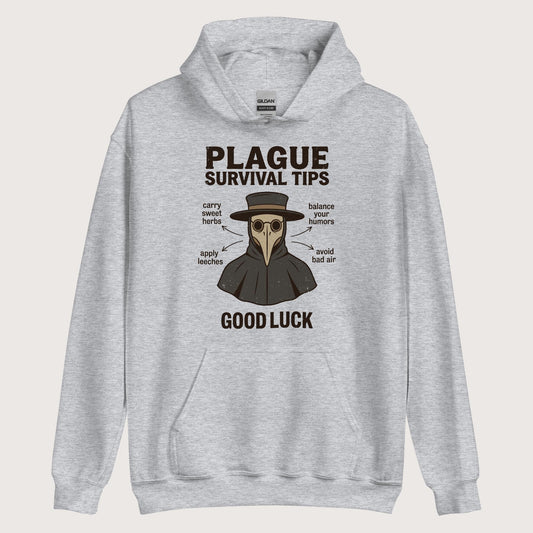 Sport Grey Plague Survival Tips Hoodie - history buff gift by HistoHead