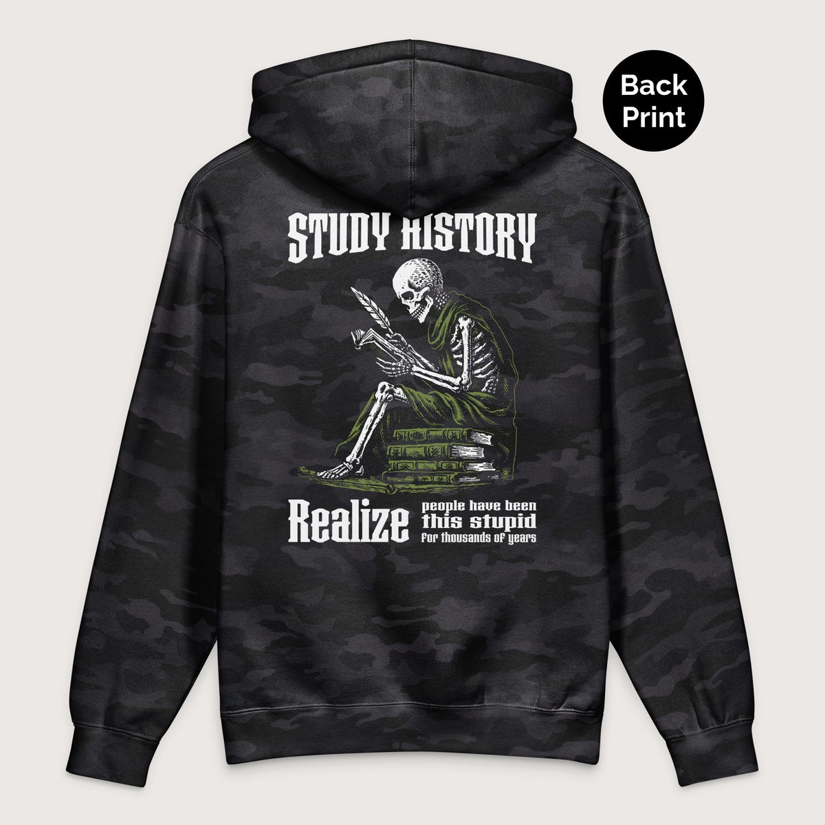 Black Camo Study History - Premium Hoodie - Back Print - history buff gift by HistoHead