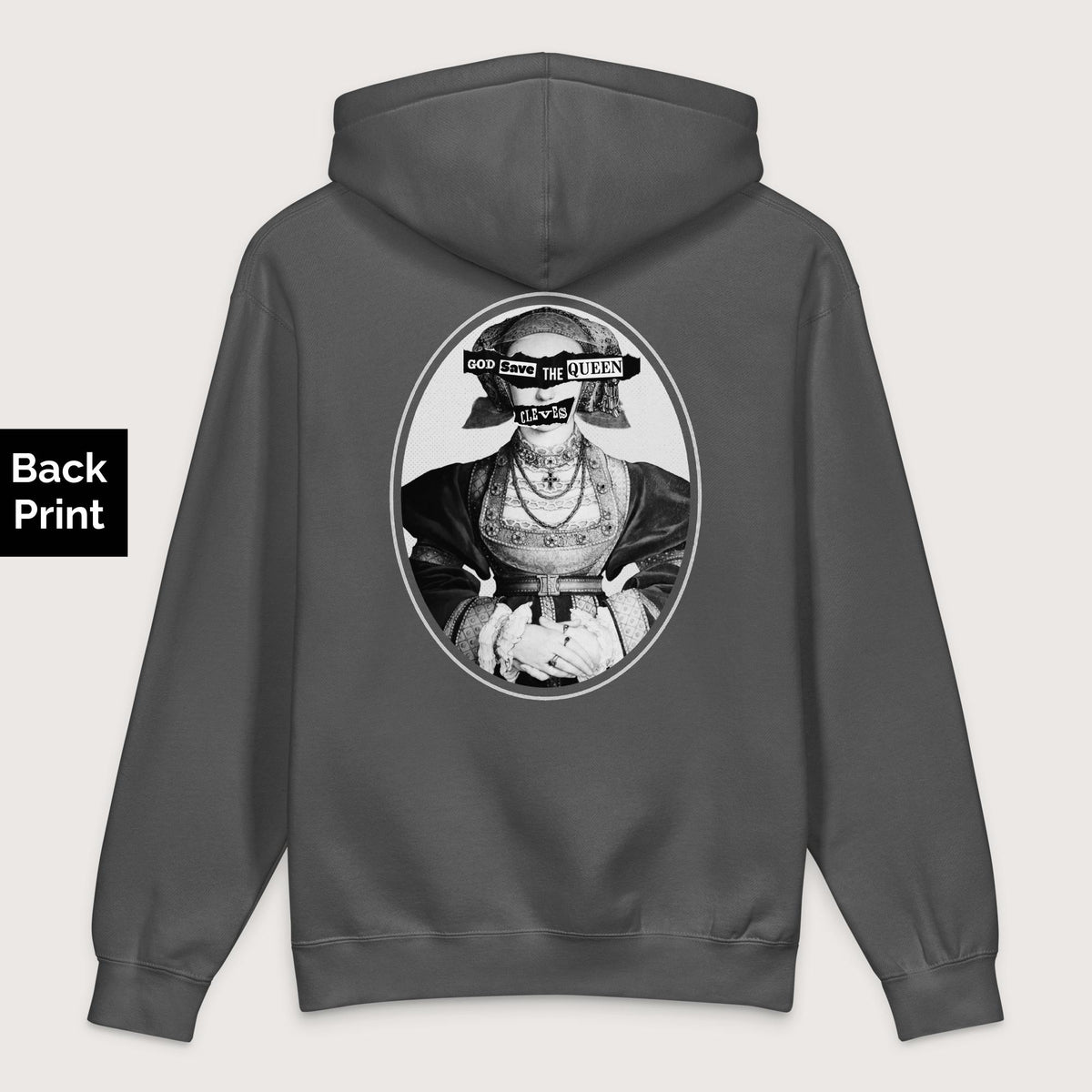 Charcoal Solid God Save the Queen Anne of Cleves - Premium Hoodie - Back Print - history buff gift by HistoHead