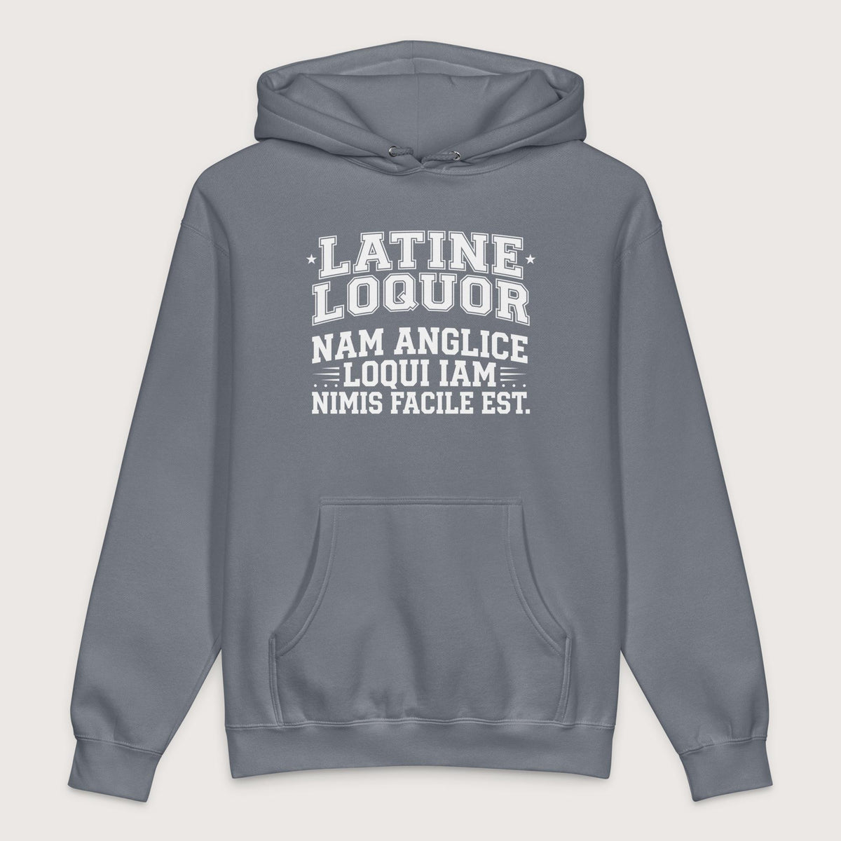 Storm Blue I Speak Latin Because English Is Too Easy Now - Premium Hoodie - history buff gift by HistoHead