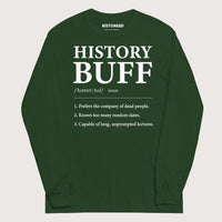 Forest Green History Buff Definition - Long Sleeve - history buff gift by HistoHead