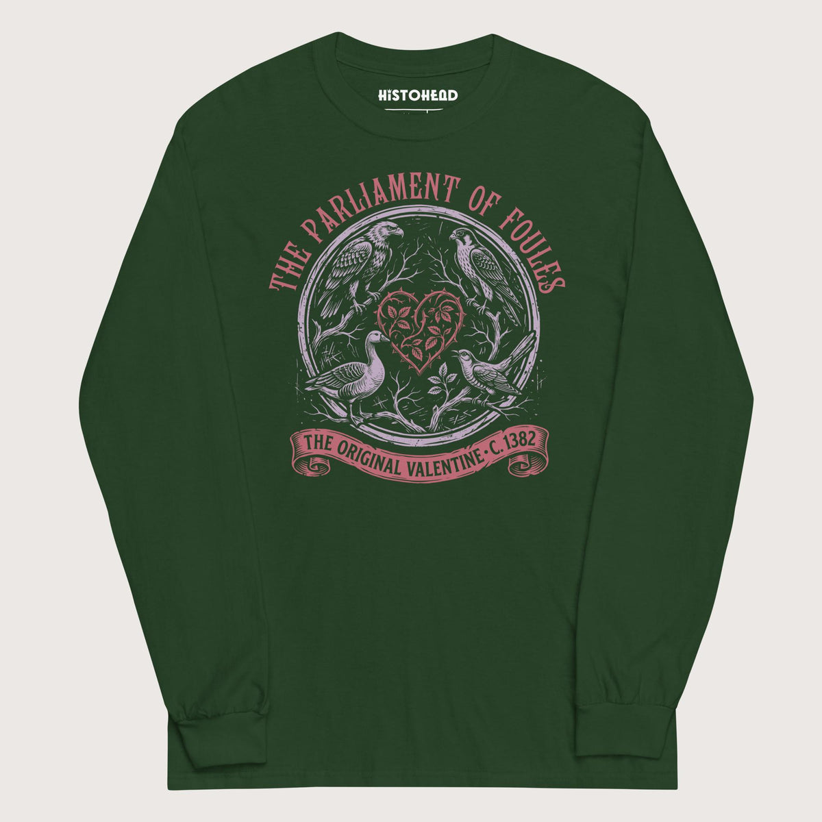 Forest Green Chaucer Parliament of Foules Valentine - Long Sleeve - history buff gift by HistoHead