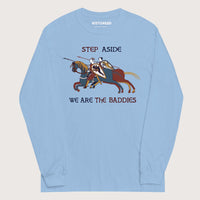 Light Blue Bayeux Tapestry Step Aside We Are the Baddies - Long Sleeve - history buff gift by HistoHead