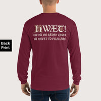 Maroon If You Can Read This You Have Too Much Education in Old English - Long Sleeve - Back Print - history buff gift by HistoHead
