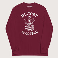 Maroon History & Coffee - Long Sleeve - history buff gift by HistoHead