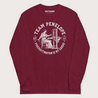 Maroon Team Penelope Procrastination - Long Sleeve - history buff gift by HistoHead