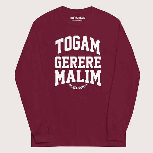 Maroon Latin I'd Rather Be Wearing A Toga - Long Sleeve - history buff gift by HistoHead