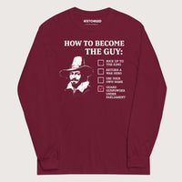 Maroon Guy Fawkes How to Become the Guy - Long Sleeve - history buff gift by HistoHead