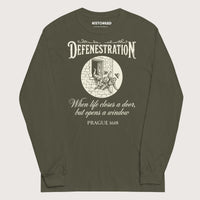 Military Green Defenestration When Life Closes A Door But Opens A Window - Long Sleeve - history buff gift by HistoHead