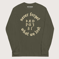 Military Green Never Forget Lost Letters - Long Sleeve - history buff gift by HistoHead