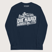 Navy Die Hard Bunker Hill 1775 - Long Sleeve - history buff gift by HistoHead