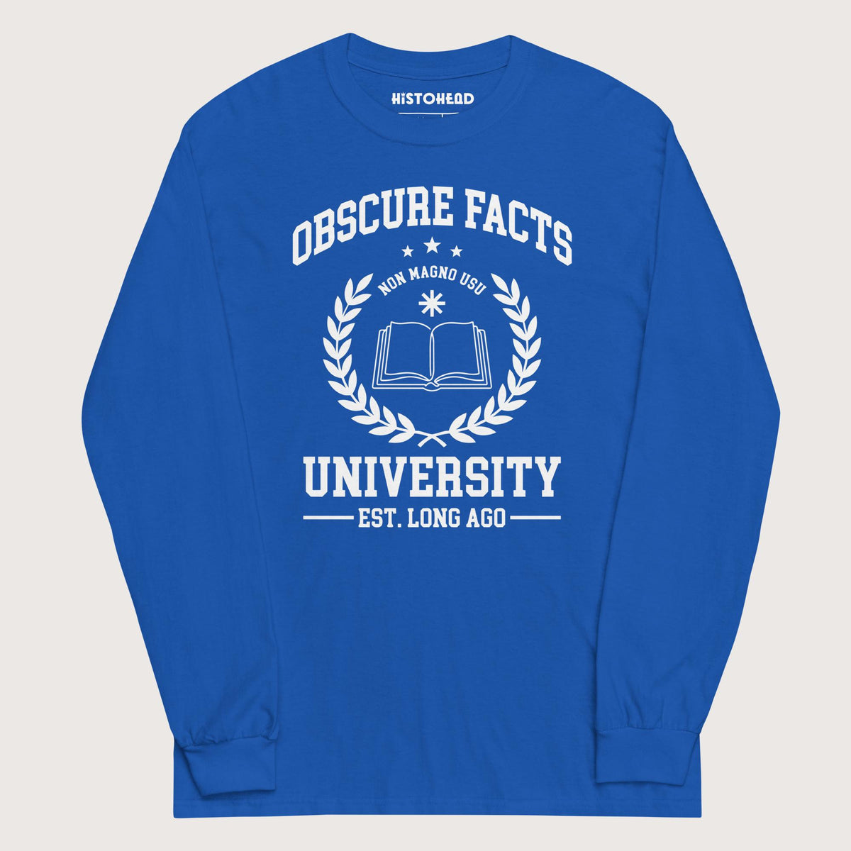 Royal Obscure Facts University - Long Sleeve - history buff gift by HistoHead