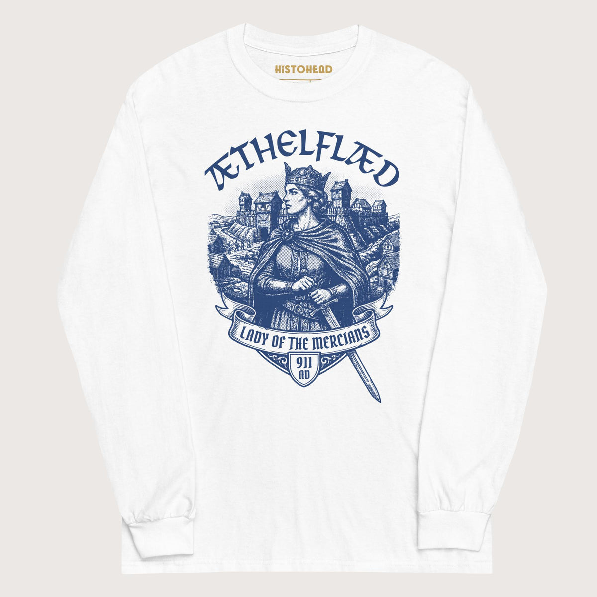 White Æthelflæd Lady of the Mercians - Long Sleeve - history buff gift by HistoHead