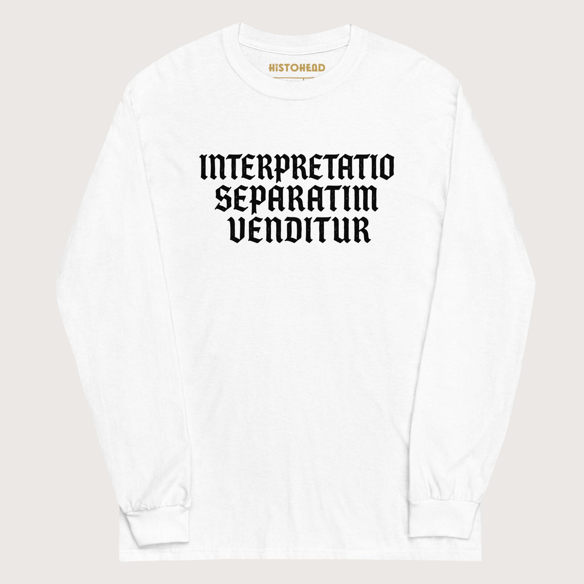 White Translation Sold Separately in Latin - Long Sleeve - history buff gift by HistoHead