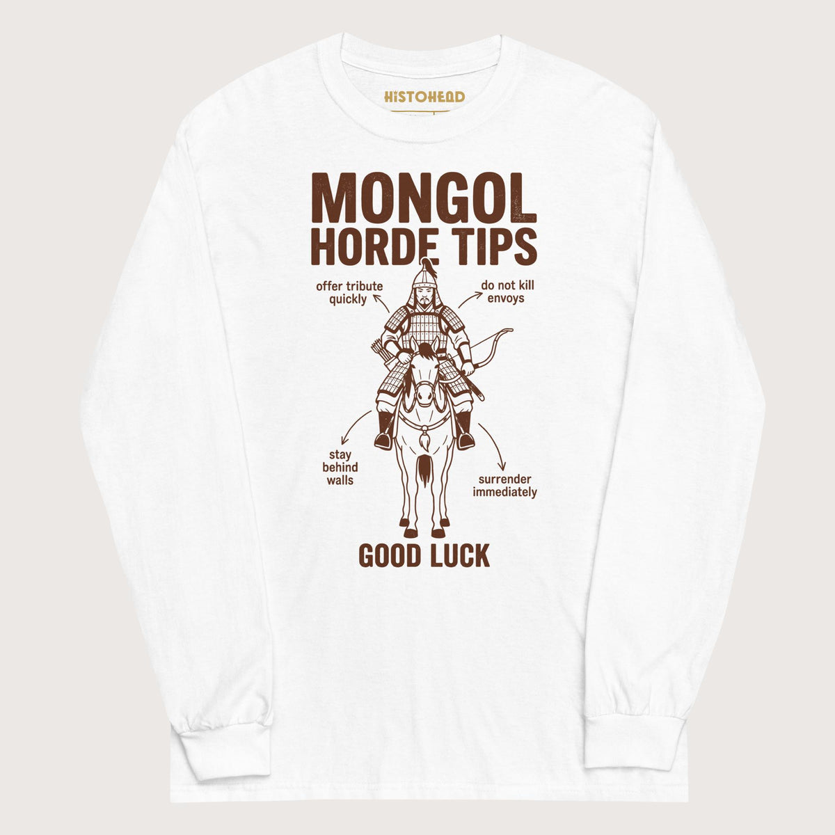 White Mongol Horde Tips - Long Sleeve - history buff gift by HistoHead