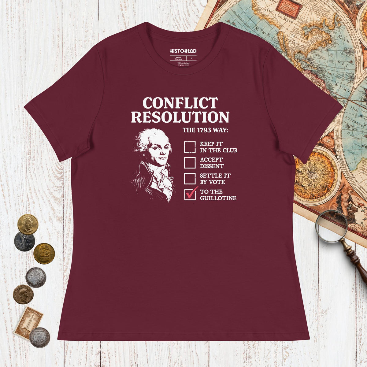 Maroon Robespierre's Conflict Resolution - Women's Tee - history buff gift by HistoHead
