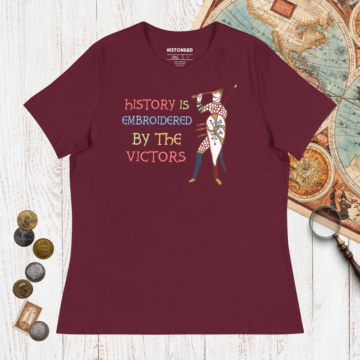 Maroon Harold Godwinson History Is Embroidered by the Victors Bayeux Tapestry - Women's Tee - history buff gift by HistoHead