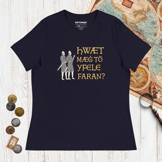 Navy What Could Possibly Go Wrong in Old English - Women's Tee - history buff gift by HistoHead