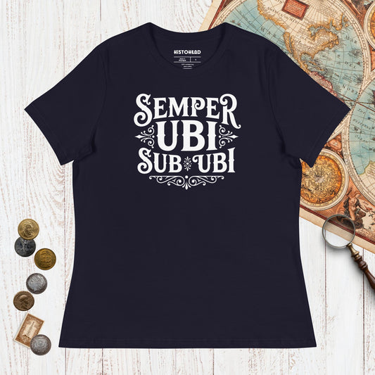 Navy Latin Pun Semper Ubi Sub Ubi - Women's Tee - history buff gift by HistoHead