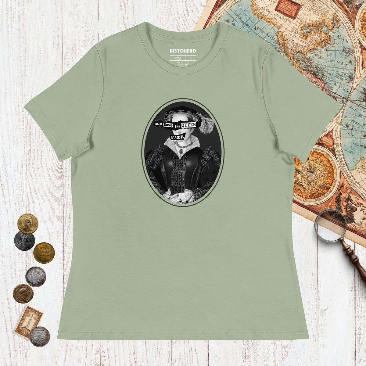 Sage God Save the Queen Catherine Parr - Women's Tee - history buff gift by HistoHead