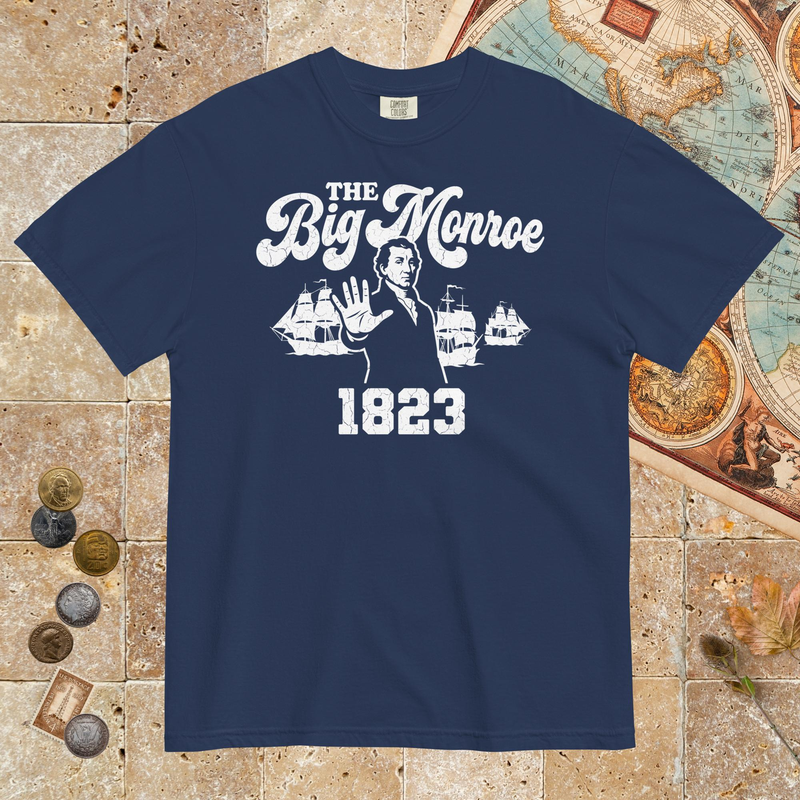 True Navy The Big Monroe - Premium Tee - history buff gift by HistoHead