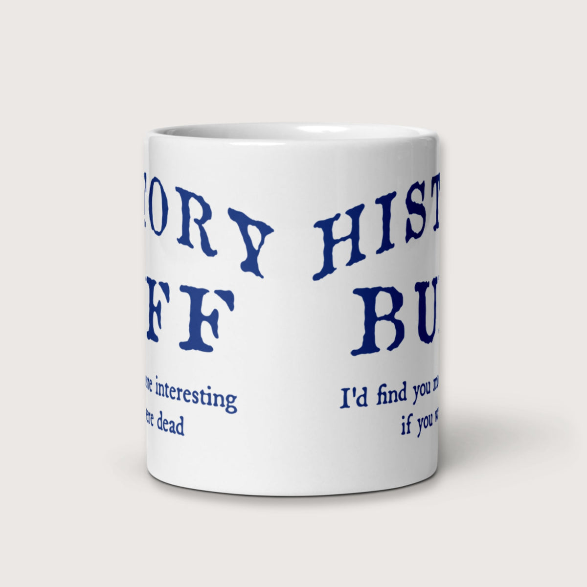 History Buff Mug - history buff gift by HistoHead