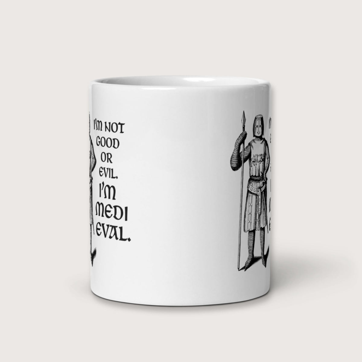 I'm Medieval Mug - history buff gift by HistoHead
