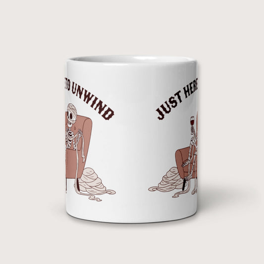 Just Here to Unwind Mug - history buff gift by HistoHead