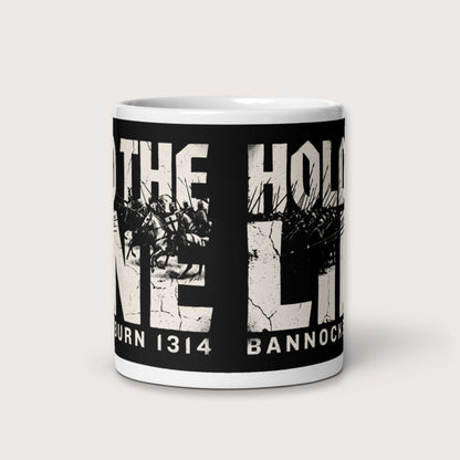 Hold The Line Bannockburn 1314 Mug - history buff gift by HistoHead