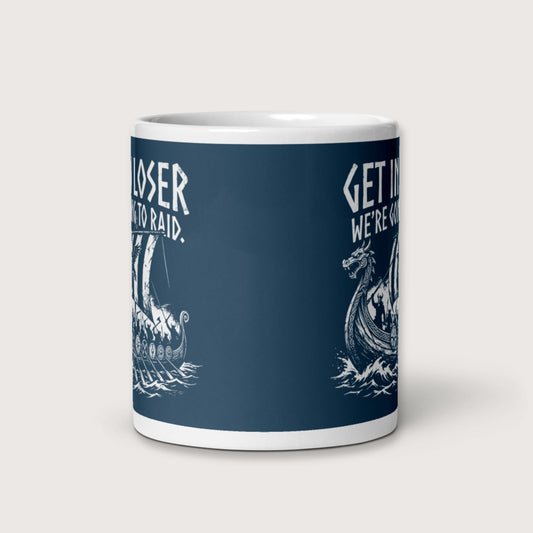 Get in Loser We're Going to Raid Mug - history buff gift by HistoHead