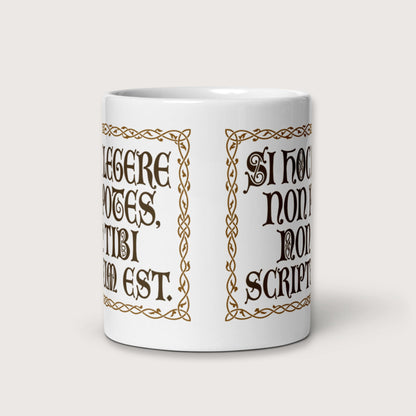 If You Can't Read This It's Not Written For You Mug - history buff gift by HistoHead