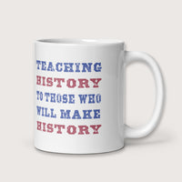 Teaching History Mug - history buff gift by HistoHead