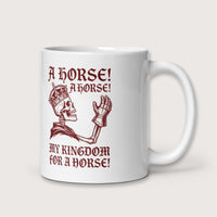 My Kingdom for a Horse Mug - history buff gift by HistoHead