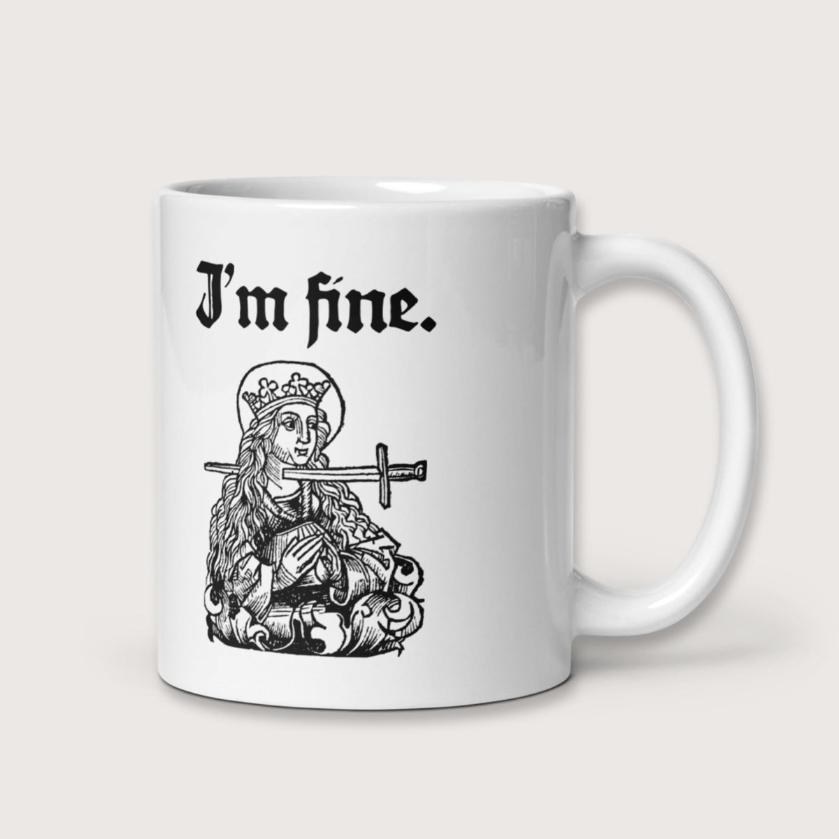 Saint Lucy I'm Fine Mug - history buff gift by HistoHead