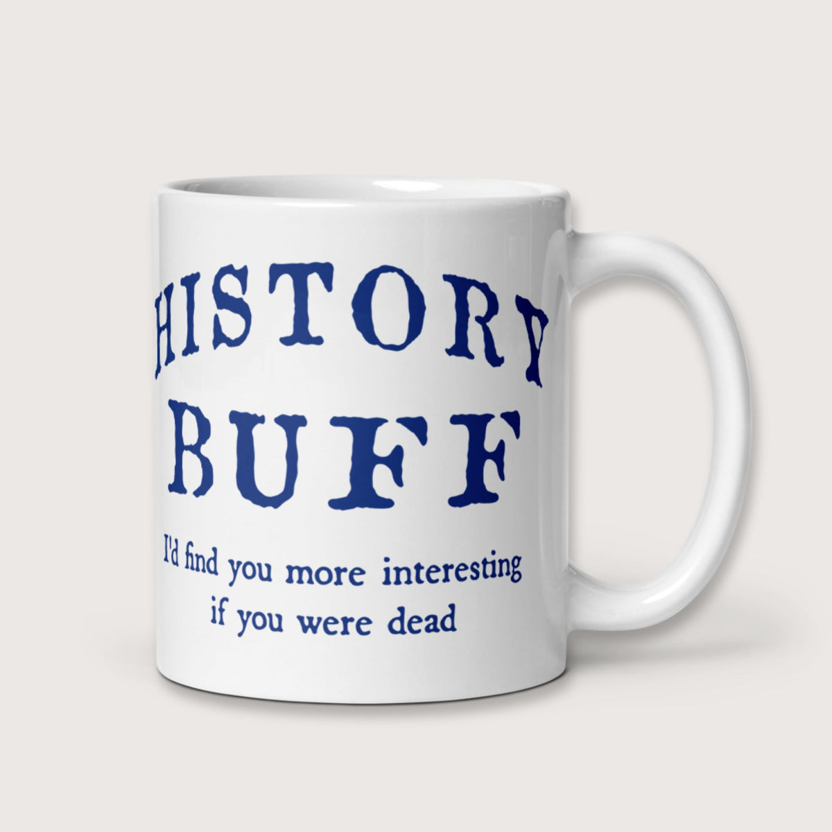 History Buff Mug - history buff gift by HistoHead
