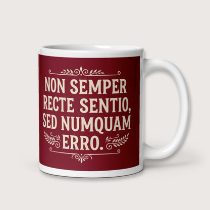 I'm Not Always Right But Never Wrong Latin Mug - history buff gift by HistoHead