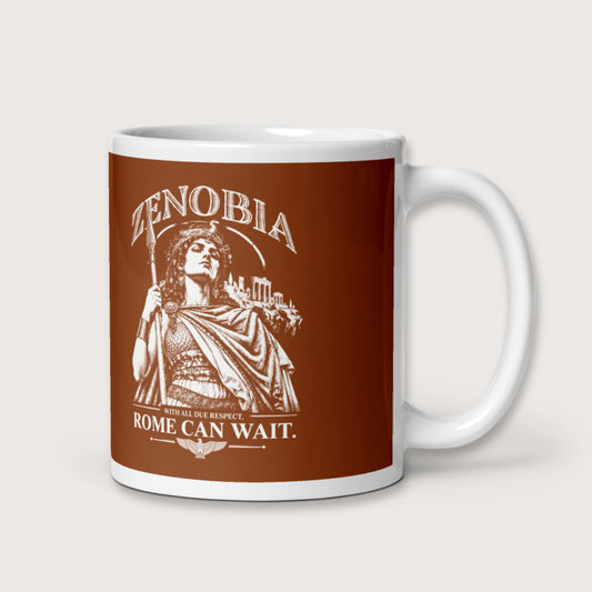 Zenobia With All Due Respect Rome Can Wait Mug - history buff gift by HistoHead