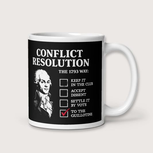 Robespierre's Conflict Resolution Mug - history buff gift by HistoHead