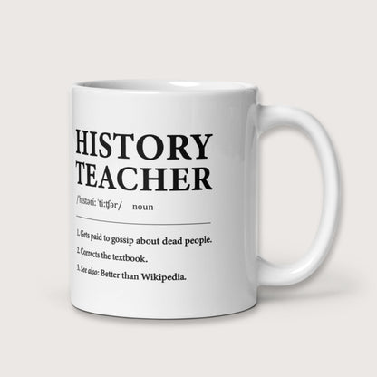 History Teacher Definition Mug - history buff gift by HistoHead
