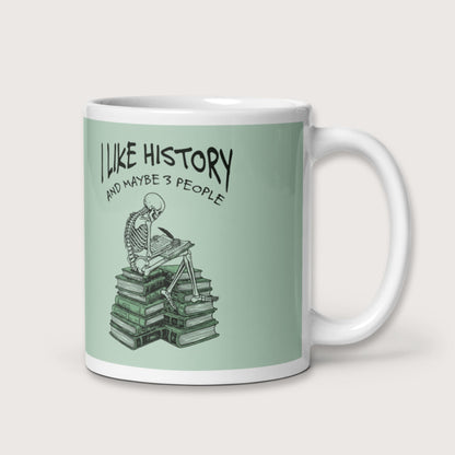 I Like History and Maybe 3 People Mug - history buff gift by HistoHead