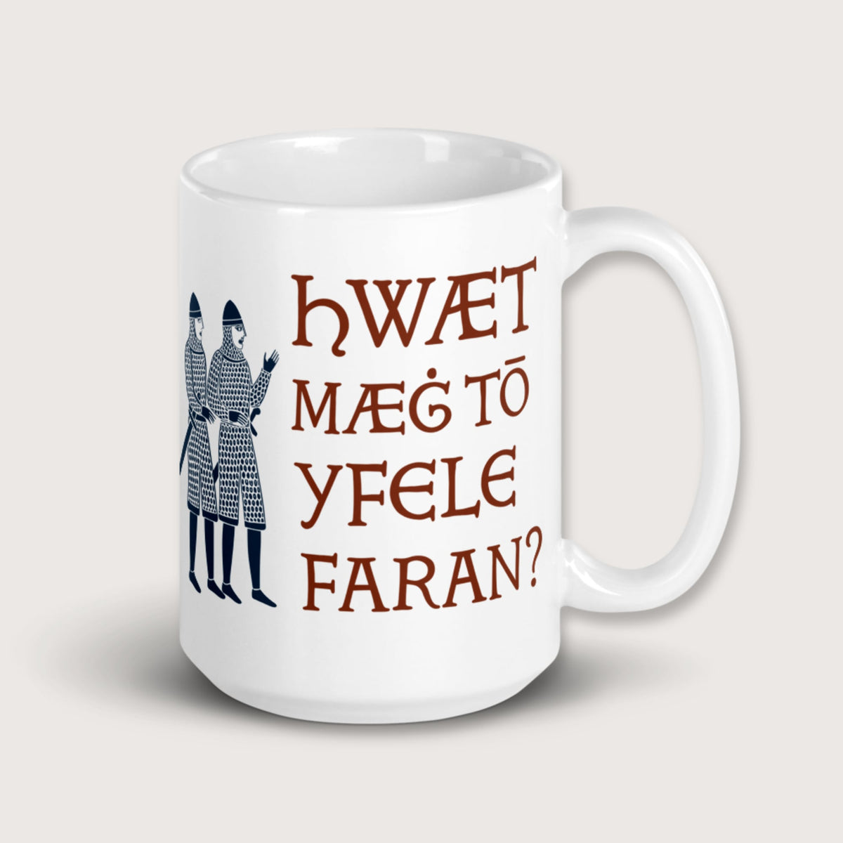 What Could Possibly Go Wrong in Old English Mug - history buff gift by HistoHead