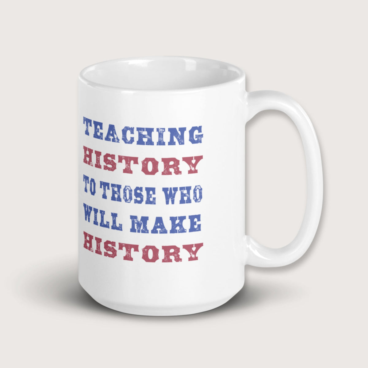 Teaching History Mug - history buff gift by HistoHead