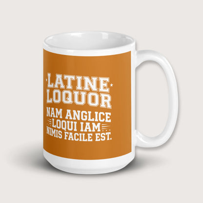 I Speak Latin Because English Is Too Easy Now Mug - history buff gift by HistoHead